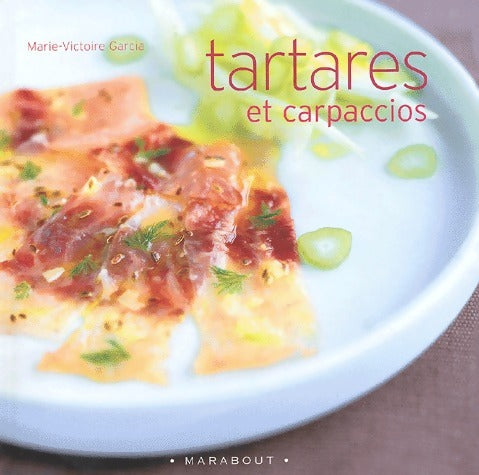 Livrenpoche : Tartares et carpaccios - Marie-Victoire Garcia - Livre