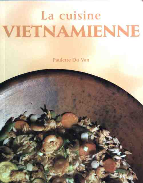 Livrenpoche : La cuisine vietnamienne - Paulette Do Van - Livre