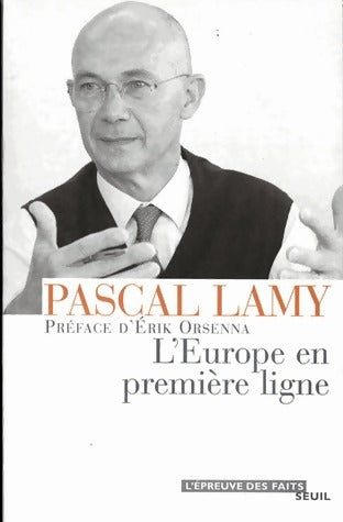 Livrenpoche : L'Europe en première ligne - Pascal Lamy - Livre