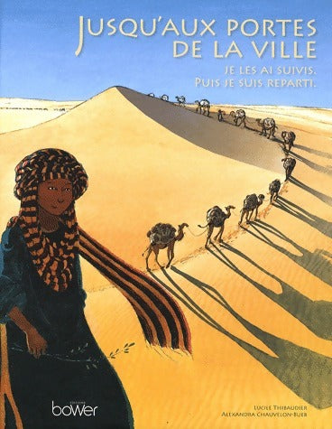 Livrenpoche : Jusqu'aux portes de la ville. Je les ai suivis, puis je suis reparti - Lucile Thibaudier - Livre