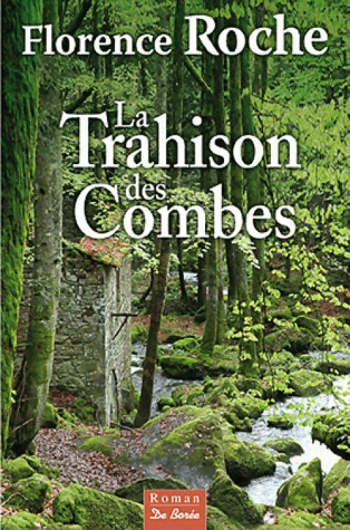 Livrenpoche : La trahison des Combes - Florence Roche - Livre