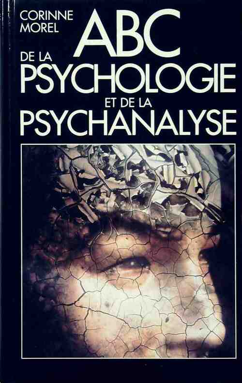 Livrenpoche : ABC de la psychologie et de la psychanalyse - Corinne Morel - Livre