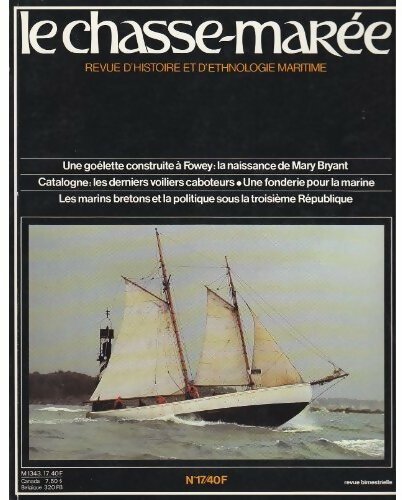 Livrenpoche : Chasse-marée n°17 : Une goélette construite à Fowey  / La naissance du Mary Bryant / Catalogne : les derniers voiliers caboteurs - Inconnu - Livre