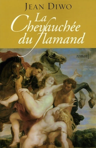 Livrenpoche : La chevauchée du flamand - Jean Diwo - Livre