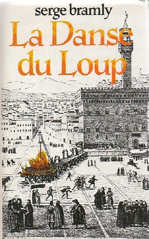 Livrenpoche : La danse du loup - Serge Bramly - Livre