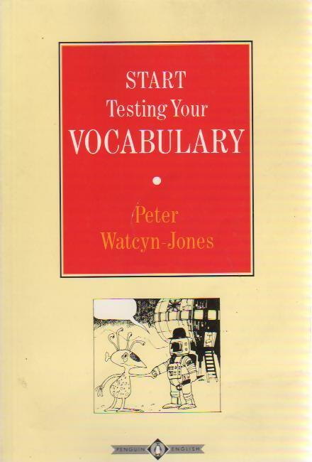 Livrenpoche : Start Testing Your Vocabulary - Peter Watcyn-Jones - Livre