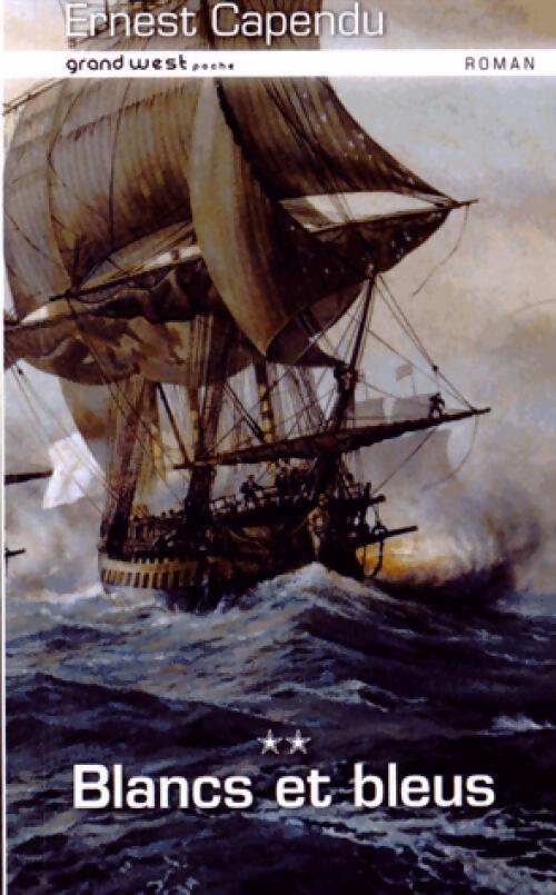 Livrenpoche : Blancs et bleus - Ernest Capendu - Livre
