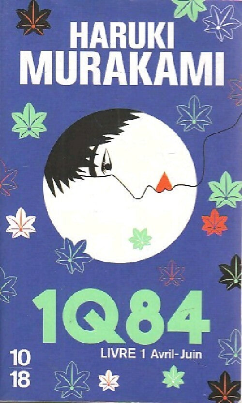 Livrenpoche : 1Q84 Livre 1 - Haruki Murakami - Livre