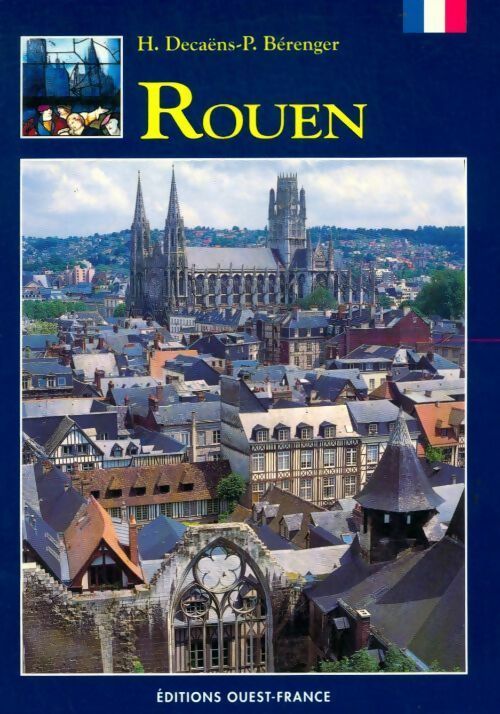 Rouen - Henry Decaëns -  Guides-couleurs - Livre