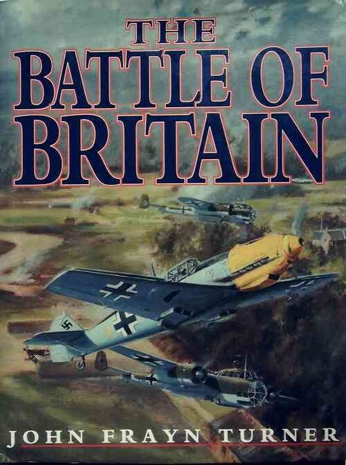 Livrenpoche : The battle of Britain - John Frayn-Turner - Livre