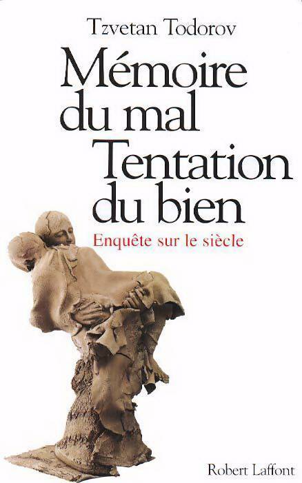 Livrenpoche : Mémoire du mal, tentation du bien - Tzvetan Todorov - Livre