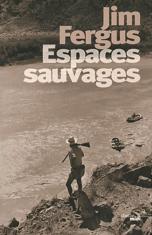Livrenpoche : Espaces sauvages - Jim Fergus - Livre