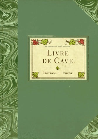 Livrenpoche : Livre de cave - Guy Jacquemont - Livre