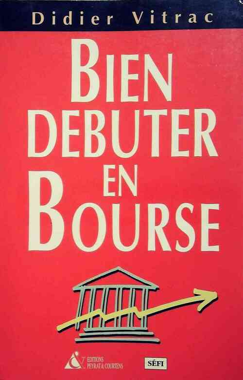 Livrenpoche : Bien débuter en bourse - Didier Vitrac - Livre