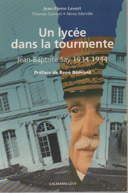 Livrenpoche : Un lycée dans la tourmente - Jean-Pierre Levert - Livre
