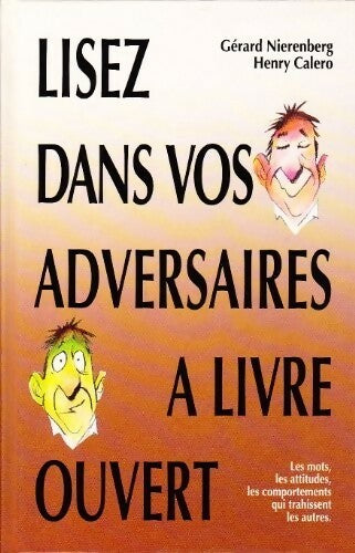 Livrenpoche : Lisez dans vos adversaires à livre ouvert - Gérard Nierenberg, Henry Calens - Livre