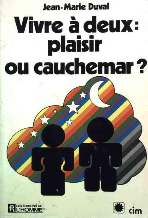 Livrenpoche : Vivre à deux : Plaisir ou cauchemar ? - Jean-Marie Duval - Livre