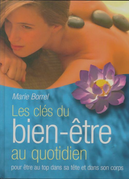 Livrenpoche : Les clés du bien-être au quotidien - Marie Borrel - Livre