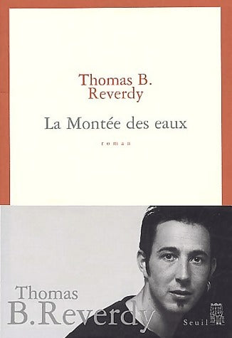 Livrenpoche : La Montée des eaux - Thomas B. Reverdy - Livre