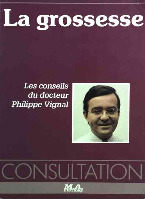 Livrenpoche : La grossesse - Pierre Vignal - Livre