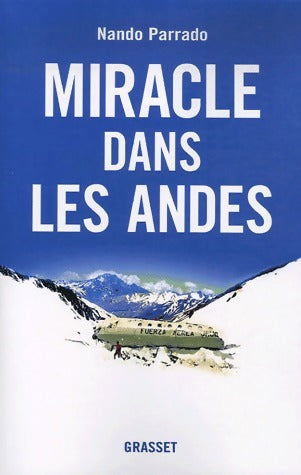 Livrenpoche : Miracle dans les Andes - Nando Parrado - Livre