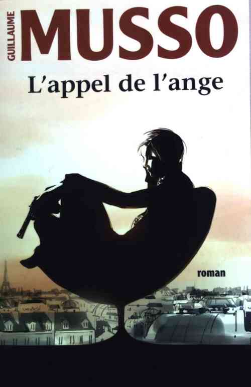 Livrenpoche : L'appel de l'ange - Guillaume Musso - Livre