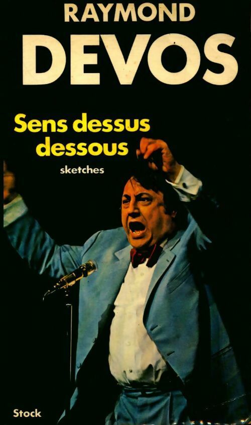 Livrenpoche : Sens dessus dessous - Raymond Devos - Livre
