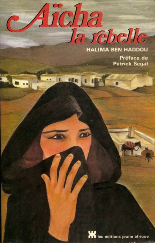 Livrenpoche : Aïcha, la rebelle - Halima Ben Haddou - Livre