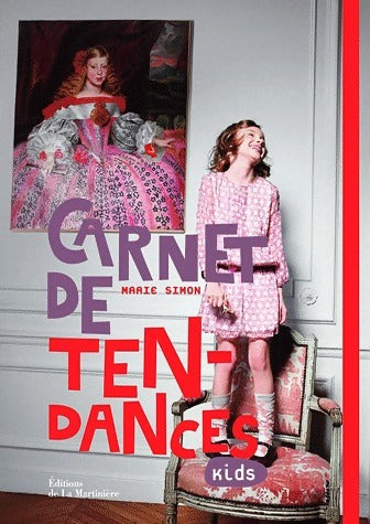 Livrenpoche : Carnet de tendances kids - Marie Simon - Livre