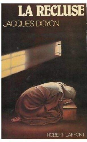 Livrenpoche : La recluse - Jacques Doyon - Livre