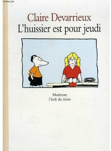 Livrenpoche : L'huissier est pour jeudi - Claire Devarrieux - Livre