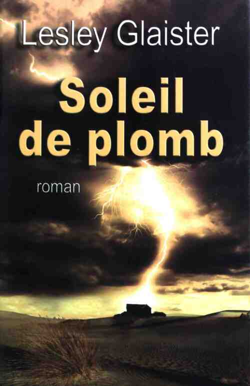 Livrenpoche : Soleil de plomb - Lesley Glaister - Livre