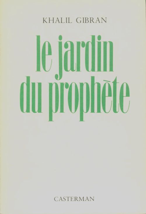 Livrenpoche : Le jardin du prophète - Khalil Gibran - Livre