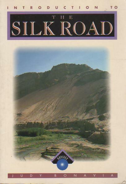 Livrenpoche : The Silk road - Judy Bonavia - Livre