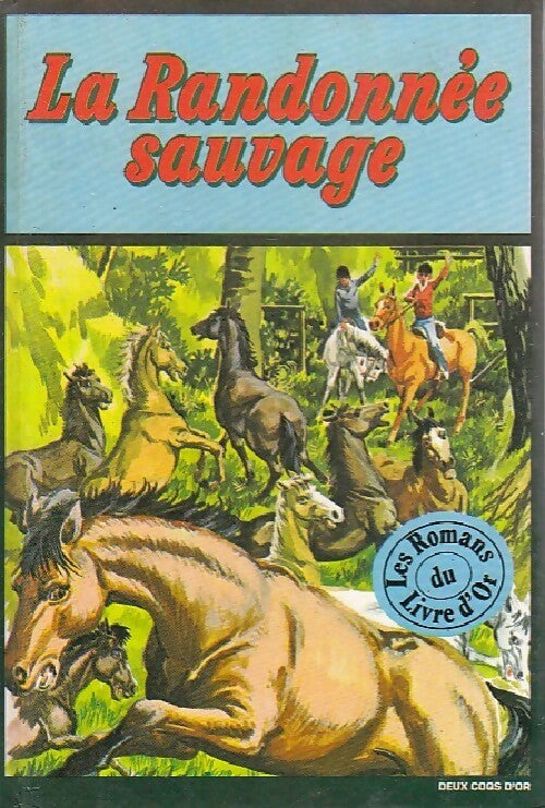 Livrenpoche : La randonnée sauvage - Collectif - Livre