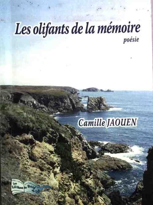 Les olifants de la Mémoire - Camille Jaouen -  Bord du lot GF - Livre