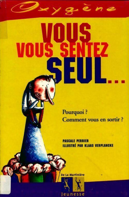 Livrenpoche : Vous vous sentez seul... - Pascale Perrier - Livre