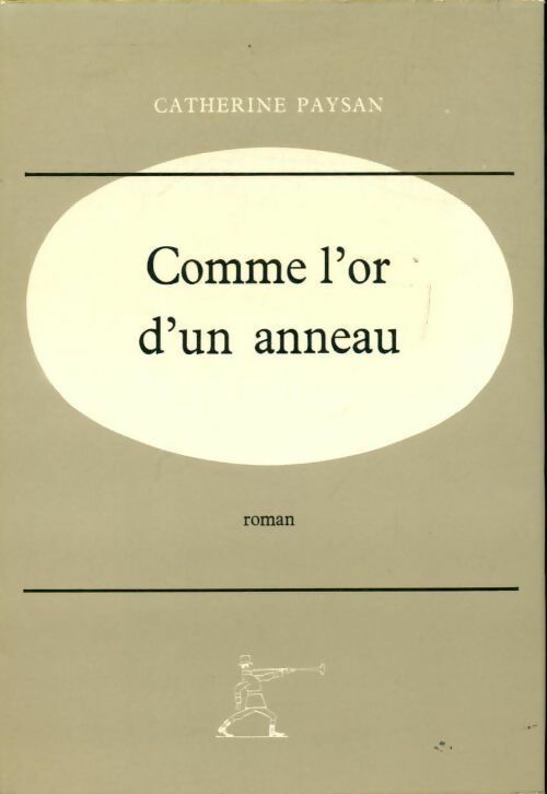 Livrenpoche : Comme l'or d'un anneau - Catherine Paysan - Livre