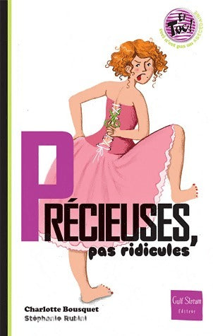 Livrenpoche : Précieuses, pas ridicules - Charlotte Bousquet - Livre