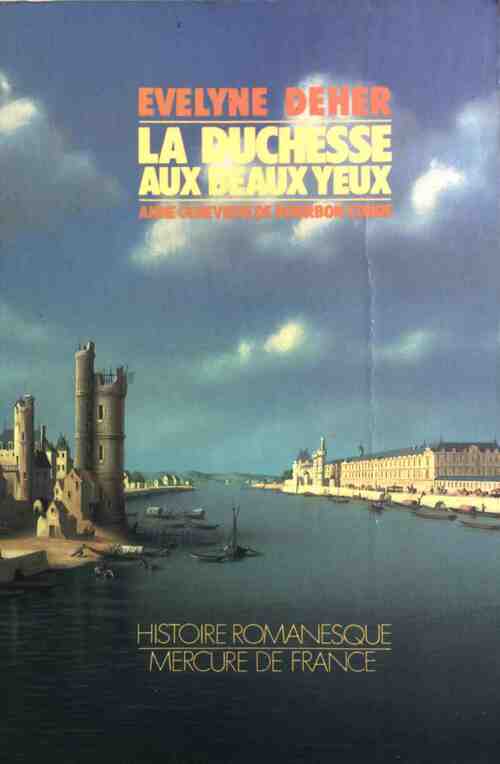 Livrenpoche : La duchesse aux beaux yeux - Evelyne Deher - Livre