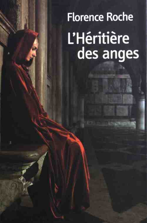 Livrenpoche : L'héritière des anges - Florence Roche - Livre