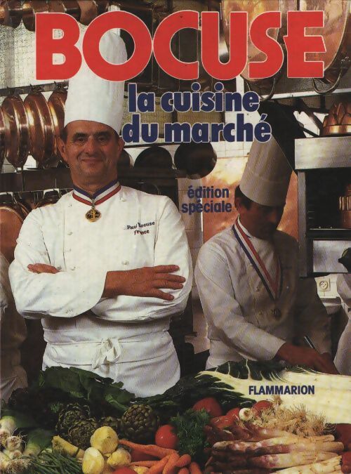 La cuisine du marché - Paul Bocuse - Livre