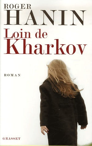 Livrenpoche : Loin de Kharkov - Roger Hanin - Livre