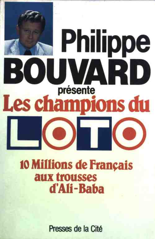 Livrenpoche : Les champions du Loto - Philippe Bouvard - Livre