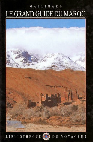 Livrenpoche : Le grand Guide du Maroc - Collectif - Livre