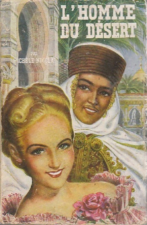 Livrenpoche : L'homme du désert - Michèle Nicolas - Livre