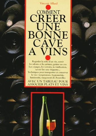 Livrenpoche : Comment créer une bonne cave à vins - Vincent Allard - Livre