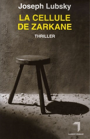 Livrenpoche : La cellule de Zarkane - Joseph Lubsky - Livre
