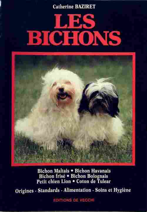 Livrenpoche : Les bichons - Catherine Baziret - Livre