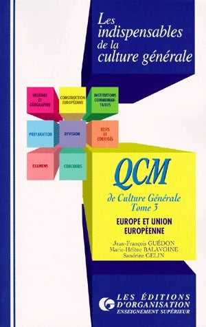 Livrenpoche : QCM de Culture Générale Tome III : Europe et Union européenne - Jean-François Guédon - Livre